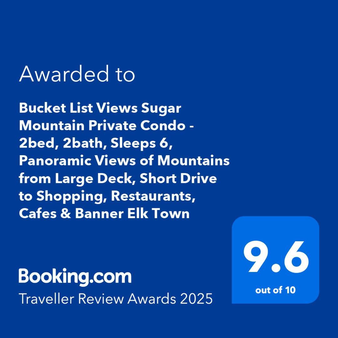 Bucket List Views Sugar Mountain Private Condo - 2Bed, 2Bath, Sleeps 6, Panoramic Views Of Mountains From Large Deck, Short Drive To Shopping, Restaurants, Cafes & Banner Elk Town Екстериор снимка